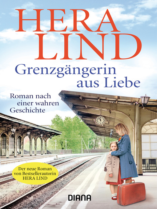 Title details for Grenzgängerin aus Liebe by Hera Lind - Available